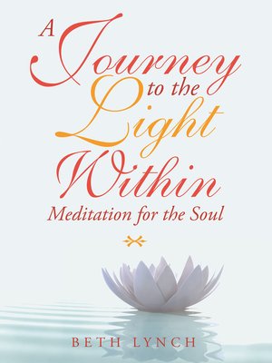 cover image of A Journey to the Light Within